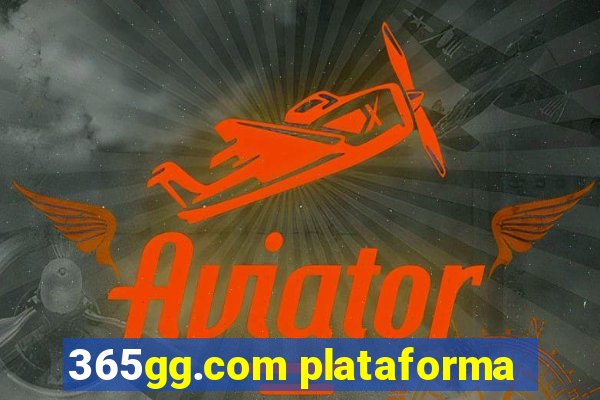 365gg.com plataforma